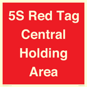 5s-red-tag-central-holding-area-~